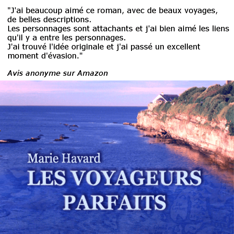 Avis Voyageurs Parfaits de Marie Havard