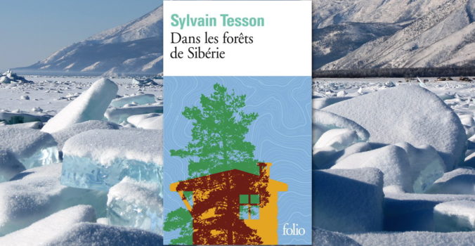 Livre : dans les forêts de sibérie, sylvain tesson