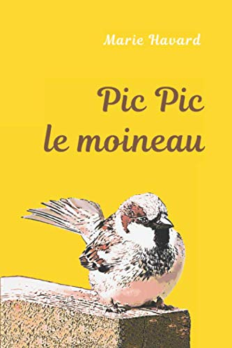 PIc pic le moineau