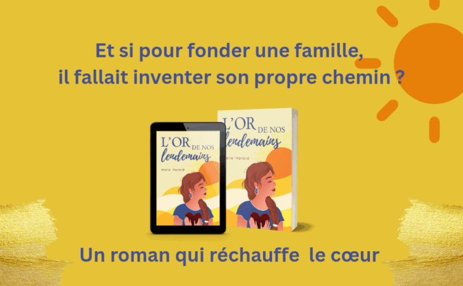 L'or de nos lendemains, nouveau roman de marie havard